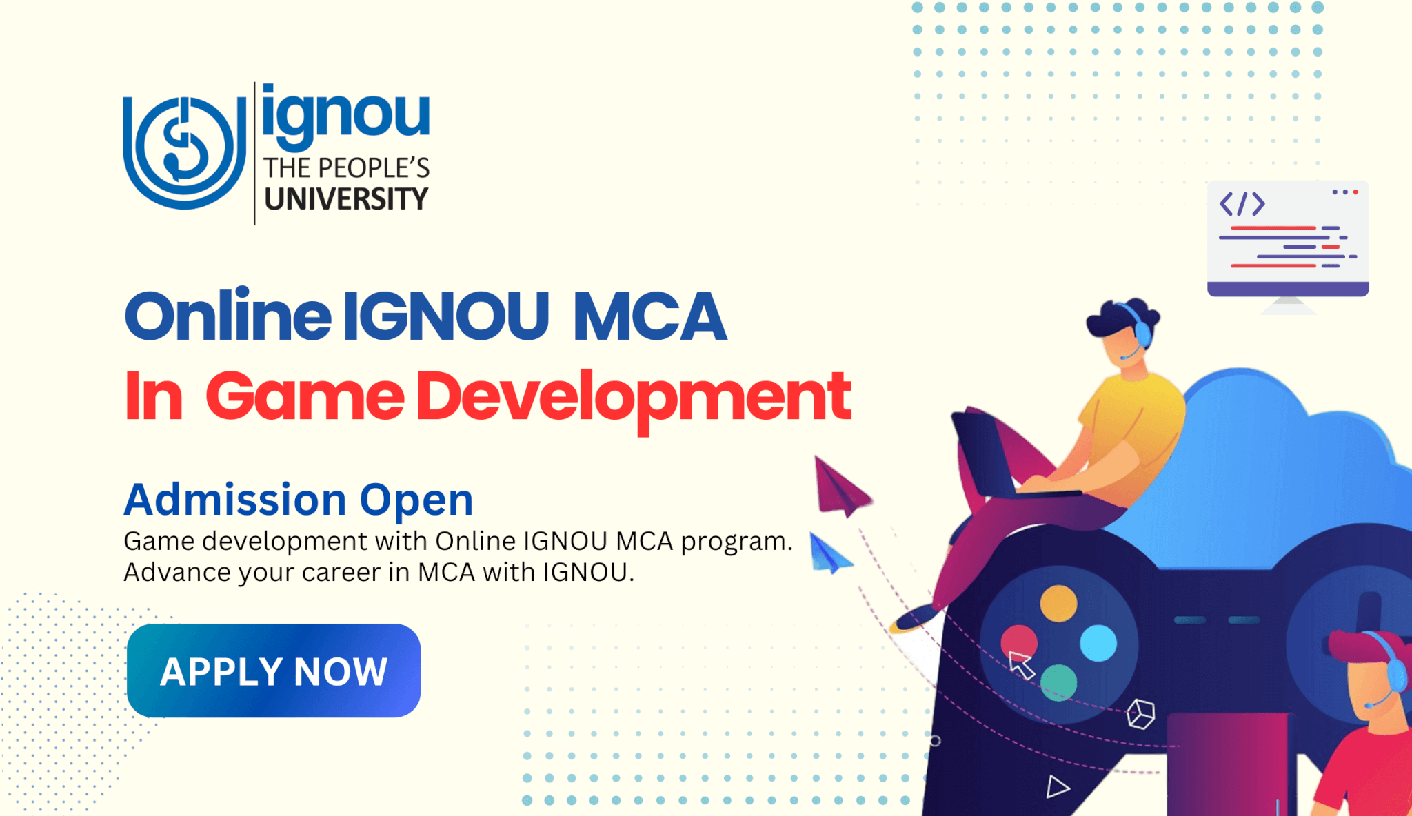 Online IGNOU MCA In Game Development: Admission Open