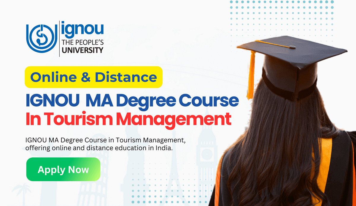 Distance & Online IGNOU MA Degree Course in Tourism Management