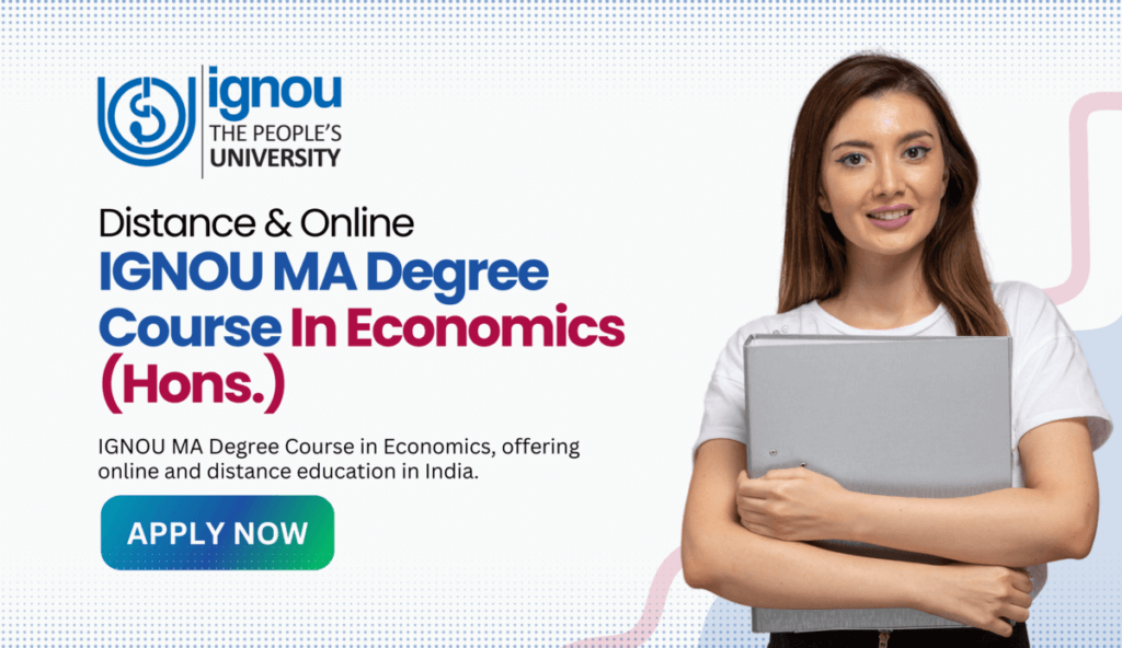IGNOU MA in Economics 2026: Complete Guide to Admission & Fees