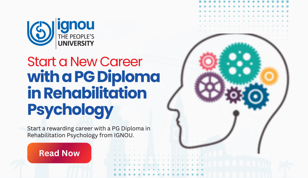 Start a New Career with a PG Diploma in Rehabilitation Psychology