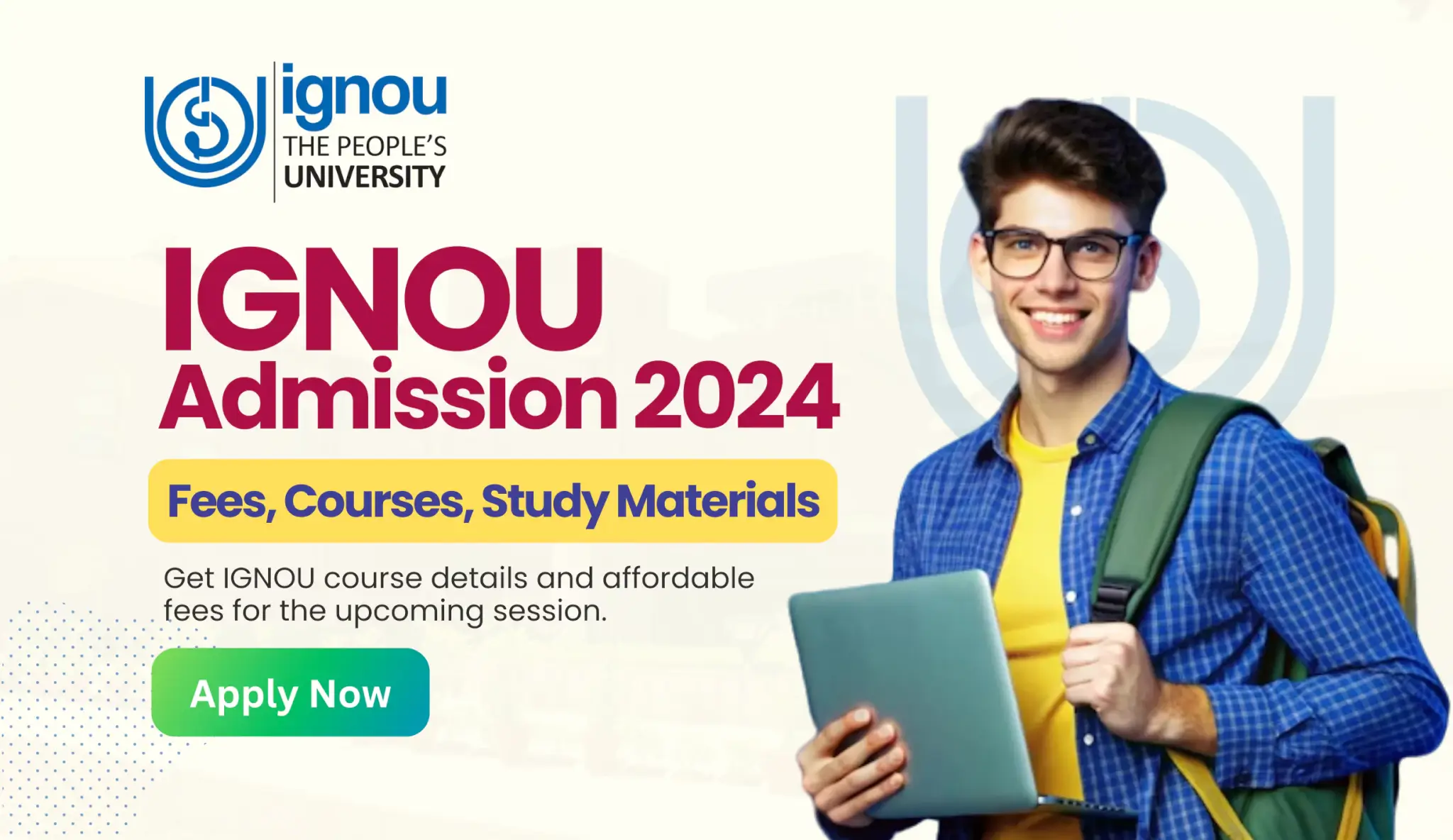 IGNOU Admission 2024: Fees Courses Study Materials