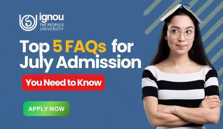 IGNOU July 2025 Admission