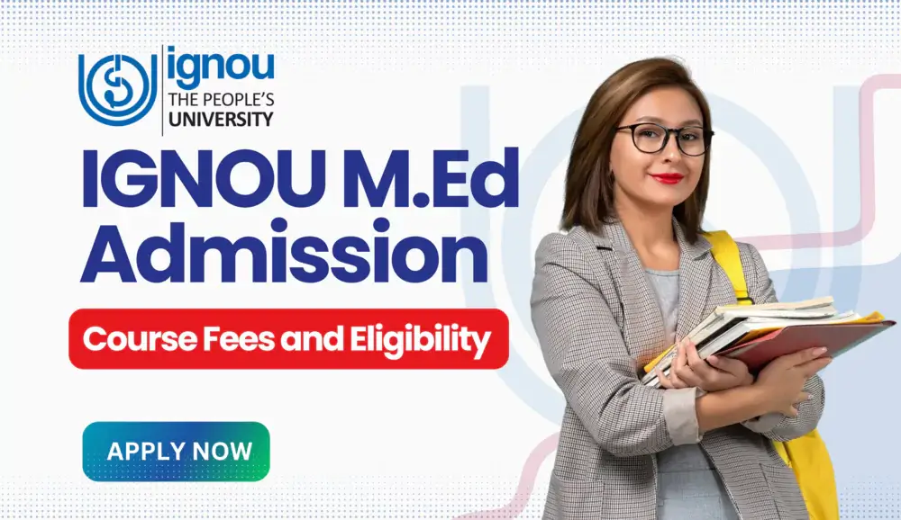 IGNOU M.Ed Admission