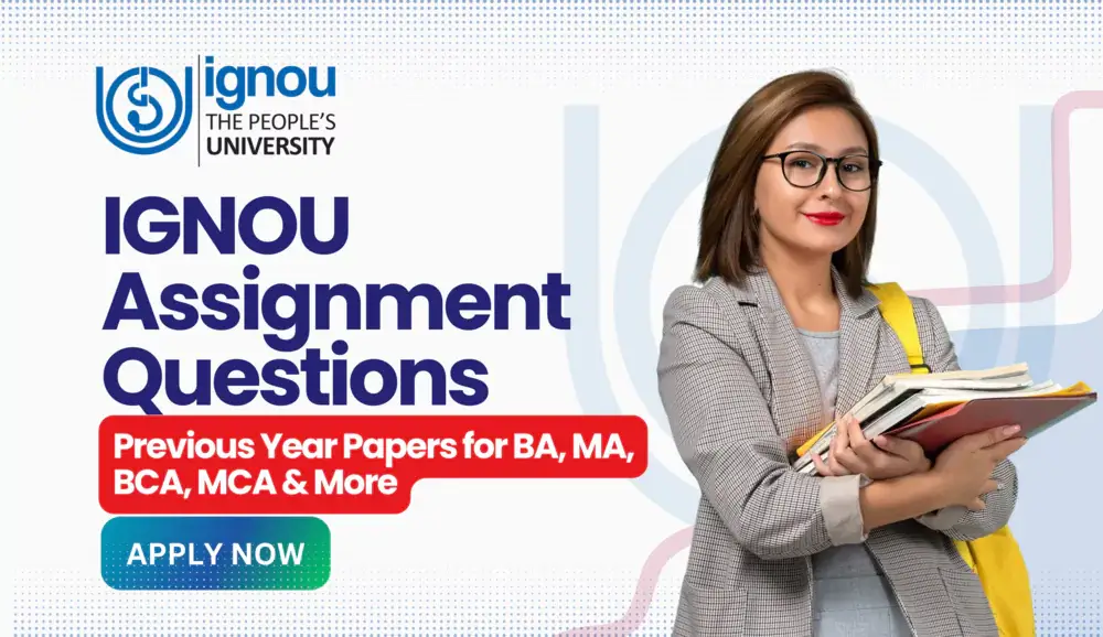 IGNOU Assignment Questions