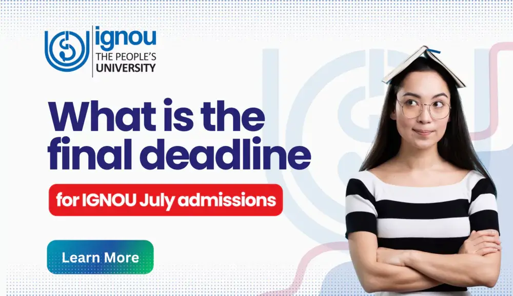 IGNOU Admission July