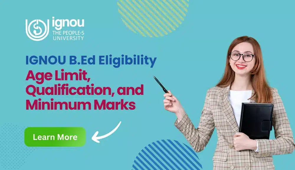 IGNOU B.Ed Eligibility