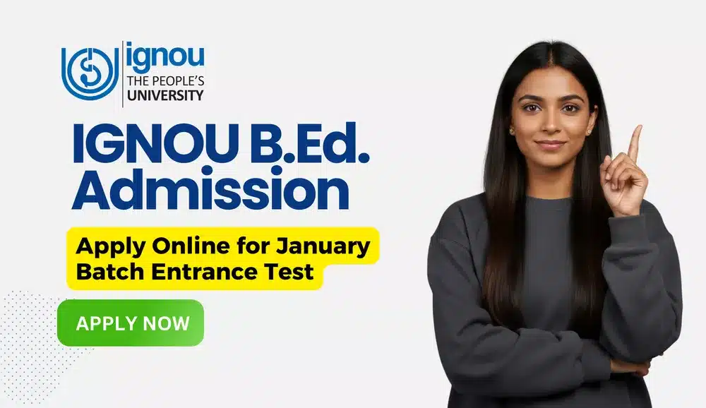 IGNOU B.Ed. Admission