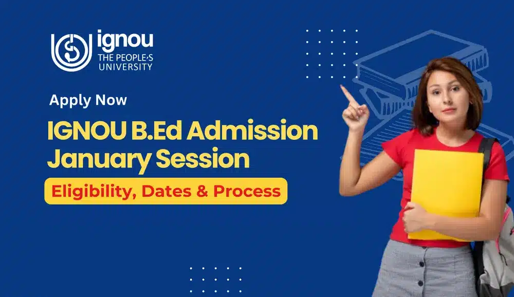 IGNOU B.Ed Admission