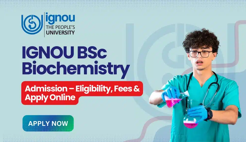 IGNOU BSc Biochemistry