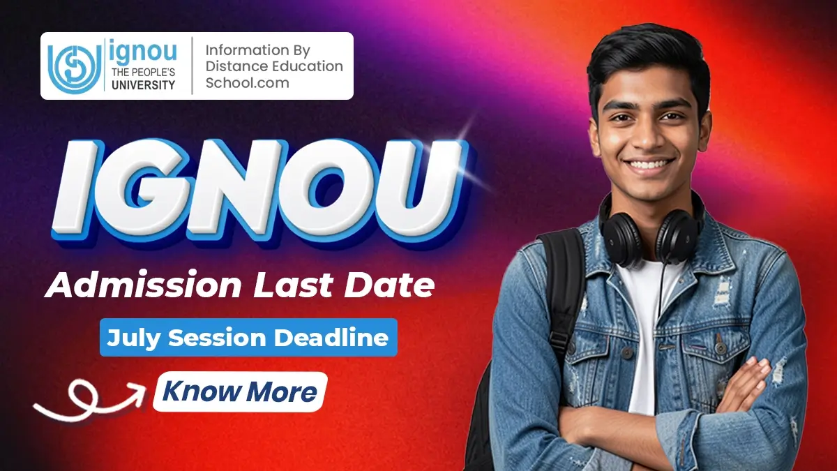 IGNOU Admission 2026 Last Date