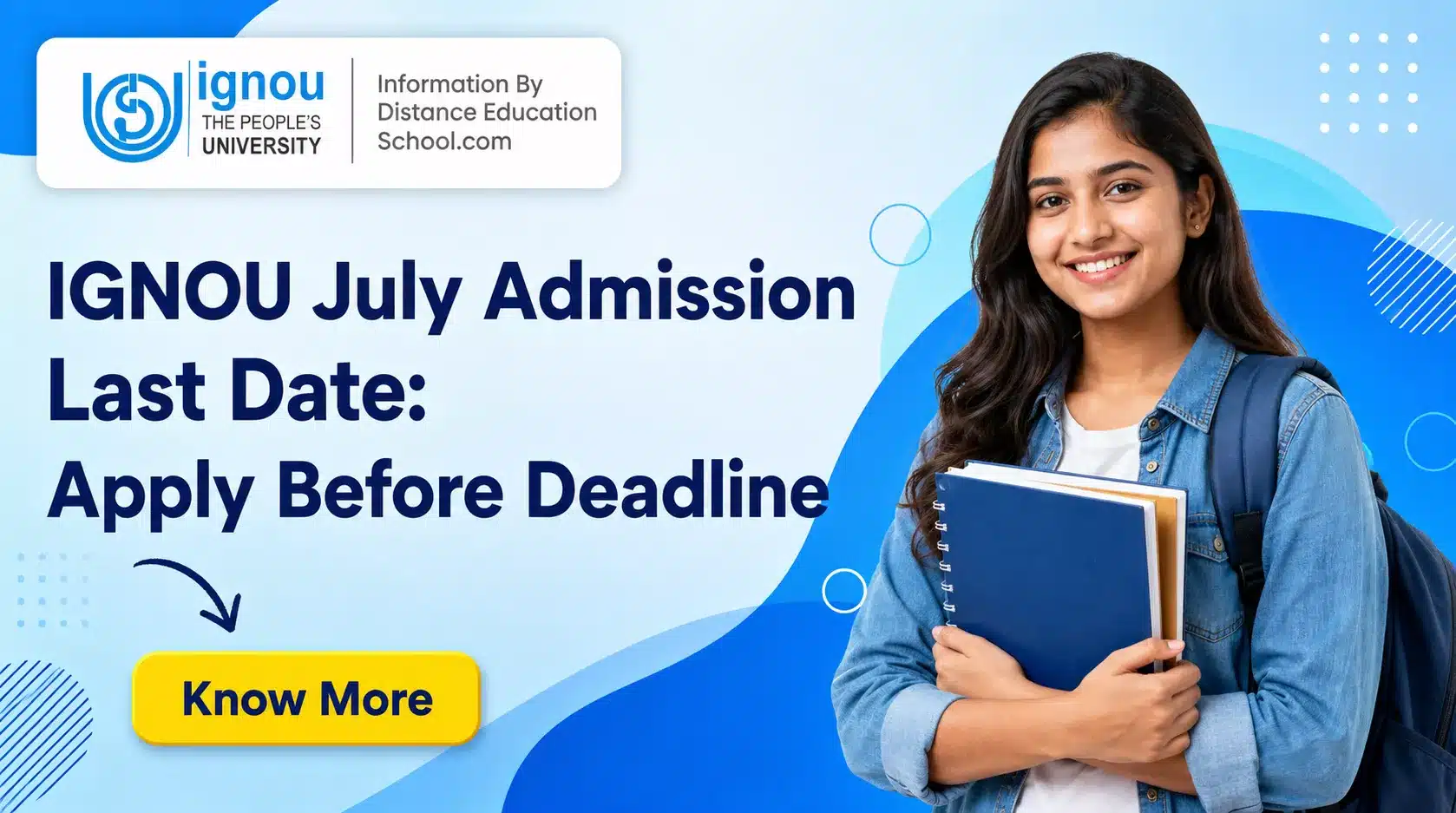 IGNOU July 2026 Admission Last Date
