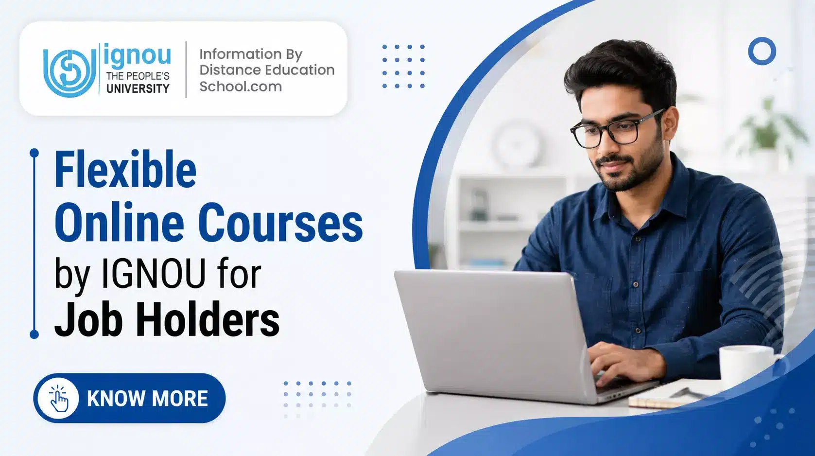 Flexible Online Courses by IGNOU for job holders and working professionals
